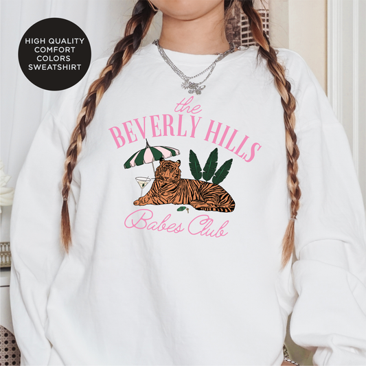 Beverly Hills Babes Club High Quality Sweatshirt