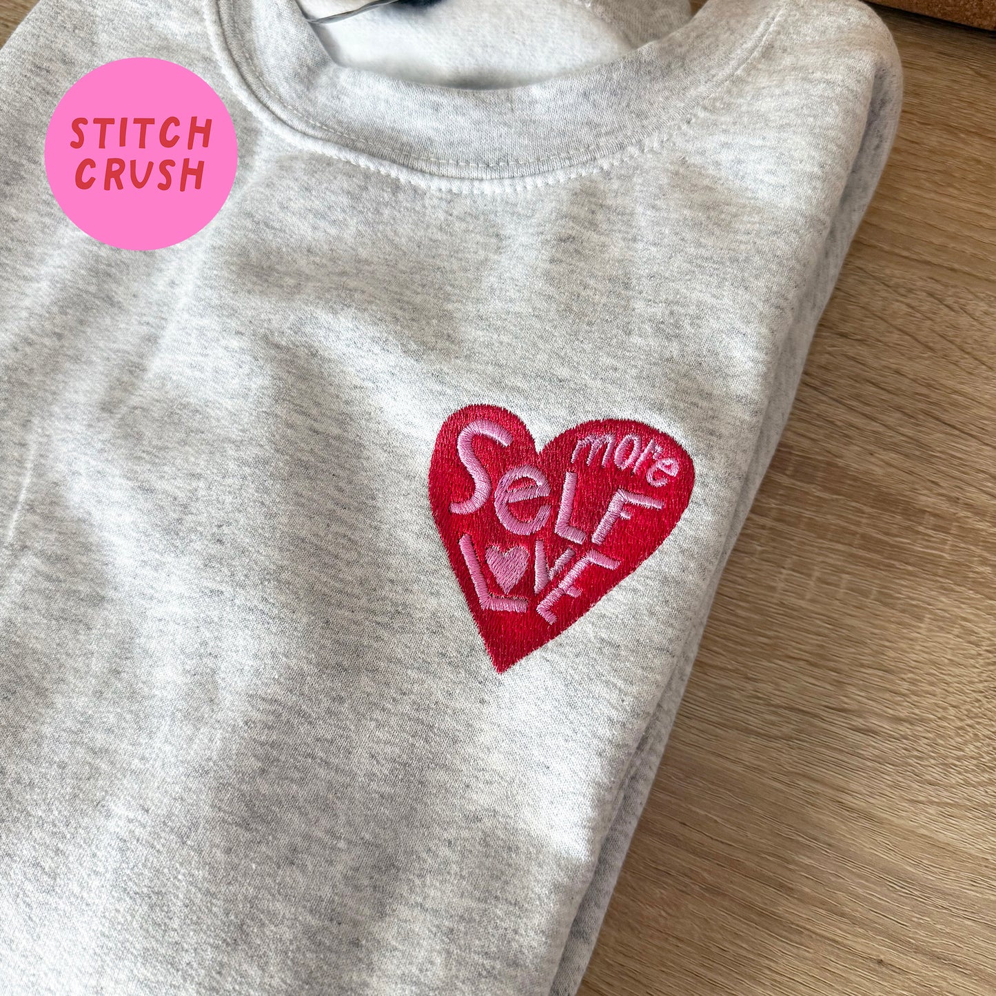 More Self Love Embroidered Crewneck Sweatshirt