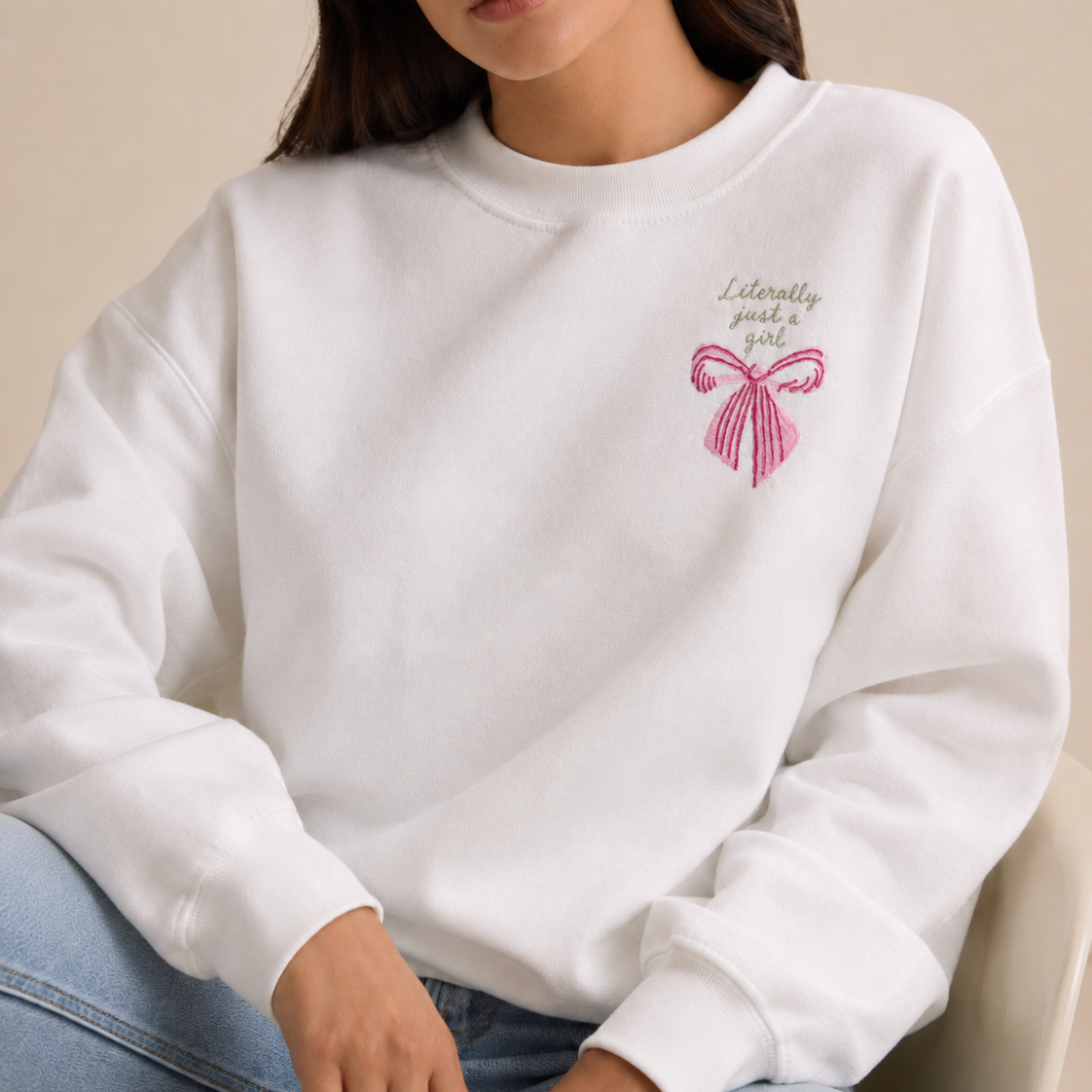 Literally Just a Girl Embroidered Crewneck Sweatshirt