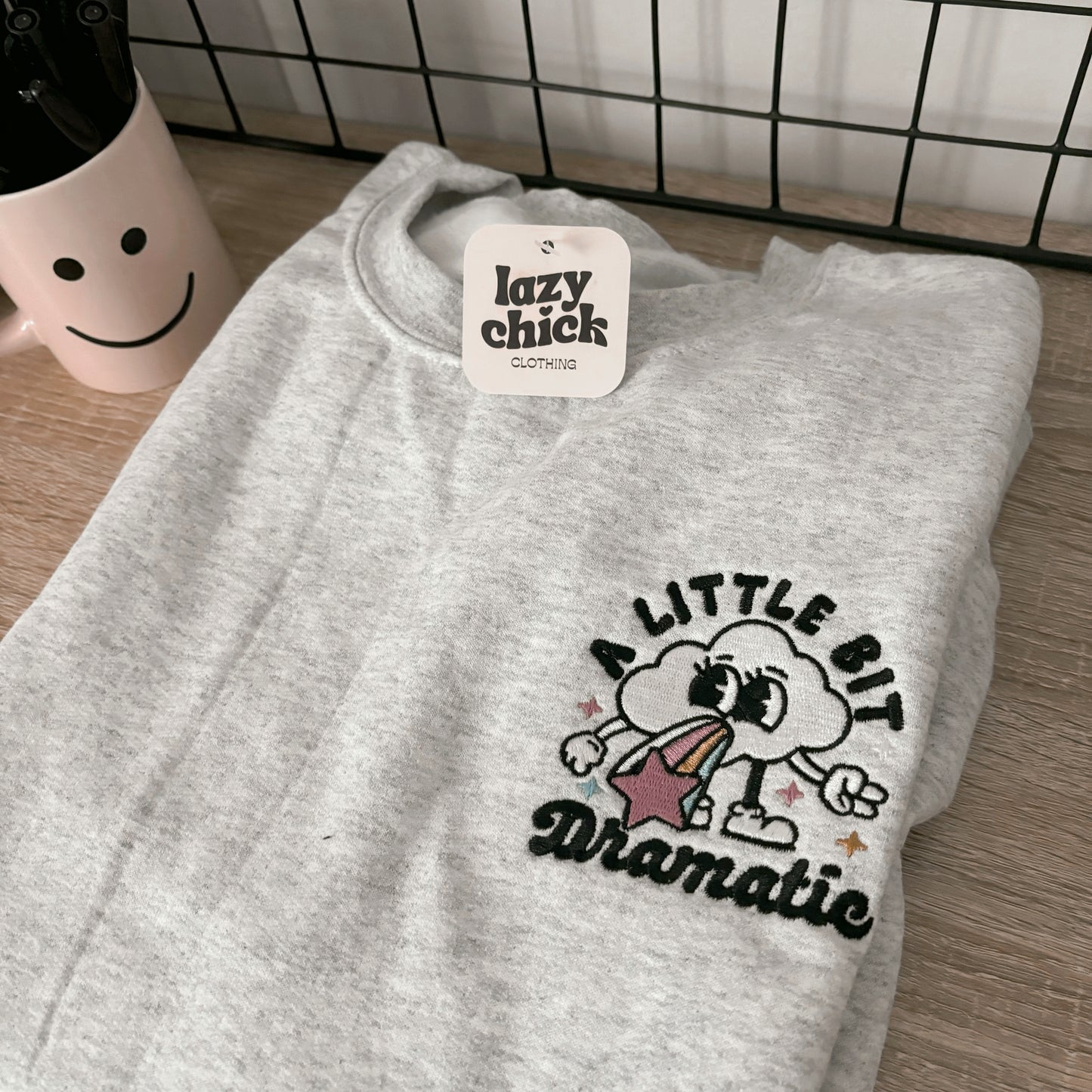 PREORDER - A Little Bit Dramatic Embroidered Crewneck